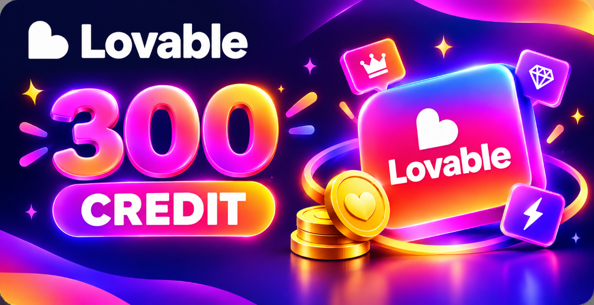 LOVABLE 300 CREDIETS
